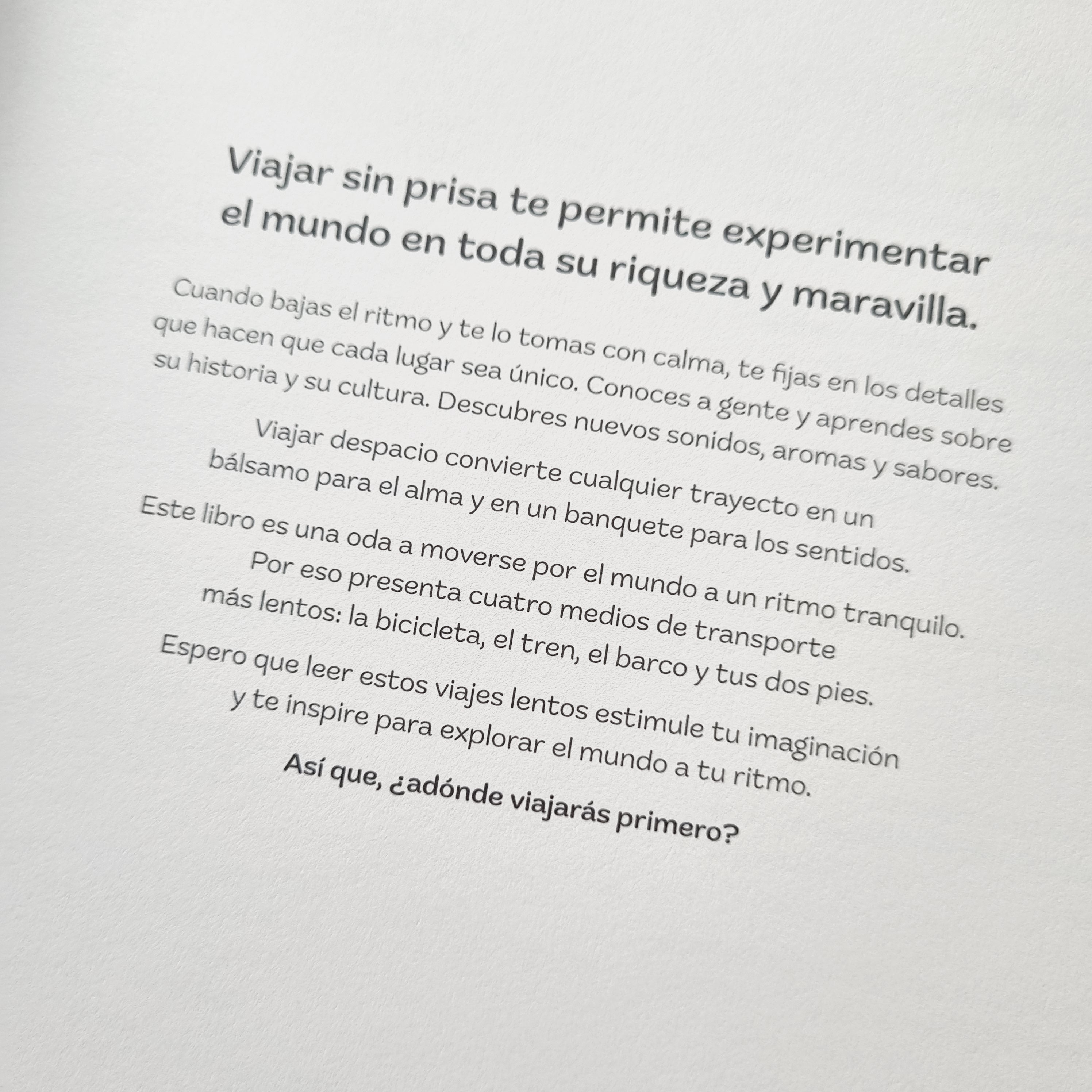 Viajar sin prisa Viajar sin prisa